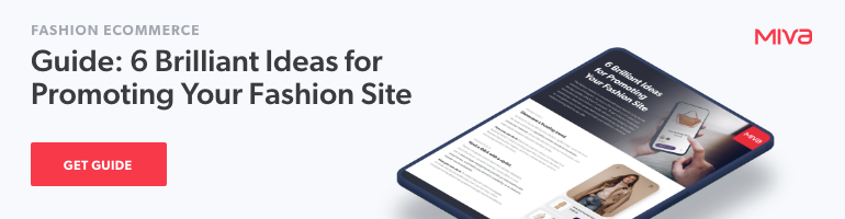 Free Guide | 6 Brilliant Ideas for Promoting Your Fashion Site